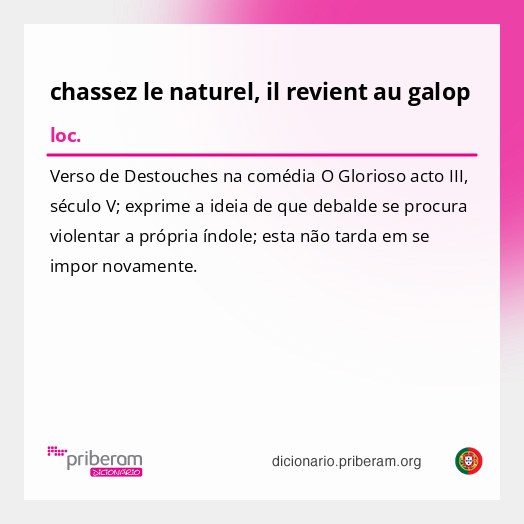 Significado de chassez le naturel, il revient au galop